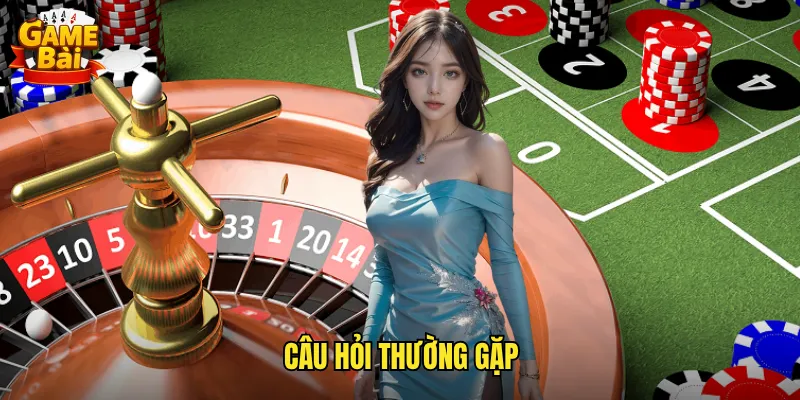 Câu hỏi thường gặp