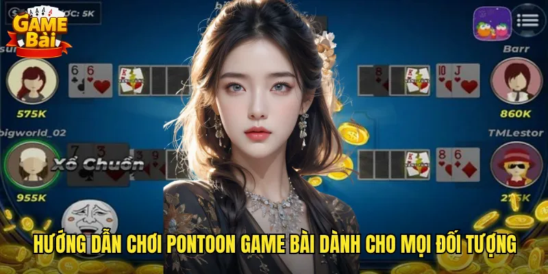 Pontoon Game Bài Phiên Bản Blackjack Độc Đáo Từ Anh Quốc 3 Hướng dẫn chơi Pontoon game bài dành cho mọi đối tượng