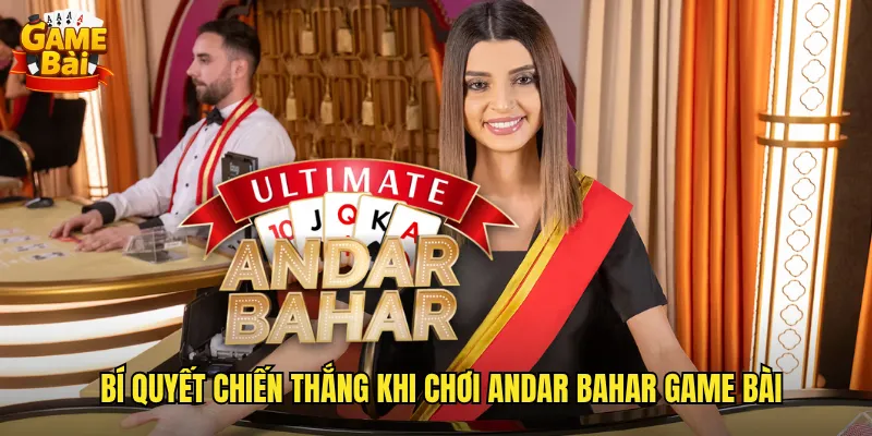Andar Bahar Game Bài Trò Chơi Đơn Giản Từ Ấn Độ Thắng Nhanh 3 Bí quyết chiến thắng khi chơi Andar Bahar game bài