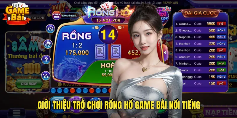 Rồng Hổ Game Bài Trận Chiến Kinh Điển Giữa Hai Bên 2 Giới thiệu trò chơi Rồng Hổ game bài nổi tiếng