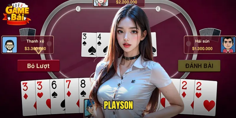 Trải Nghiệm Playson Game Bài Đẳng Cấp Giải Trí Chuyên Nghiệp Hàng Đầu 2 Playson